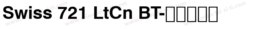 Swiss 721 LtCn BT字体转换